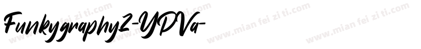 Funkygraphy2-YPVa字体转换