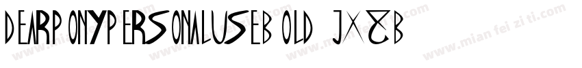 DearponypersonaluseBold-JX8B字体转换