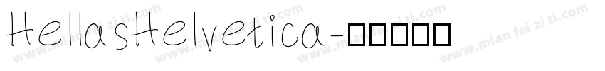 HellasHelvetica字体转换