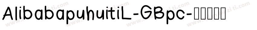 AlibabapuhuitiL-GBpc字体转换