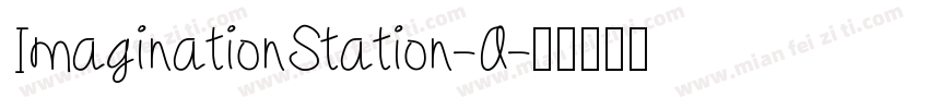 ImaginationStation-A字体转换