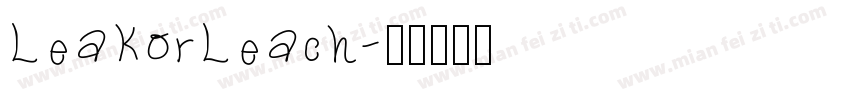 LeakorLeach字体转换