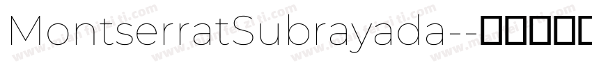 MontserratSubrayada-字体转换