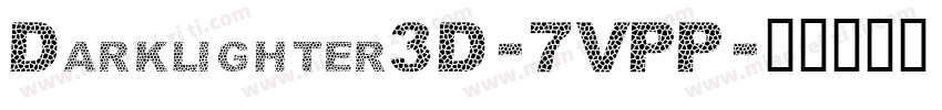 Darklighter3D-7VPP字体转换