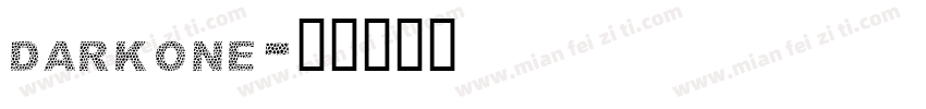 darkone字体转换