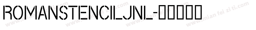 RomanStencilJNL字体转换