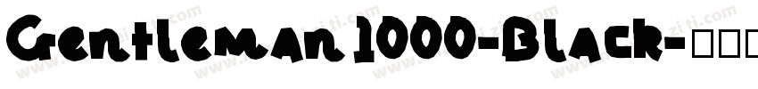 Gentleman1000-Black字体转换