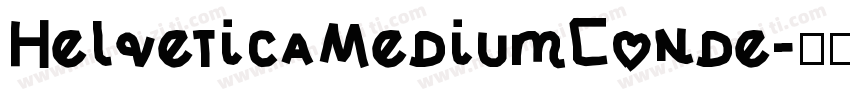 HelveticaMediumConde字体转换