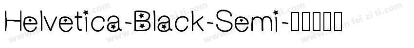 Helvetica-Black-Semi字体转换