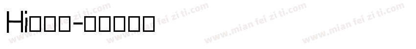 Hi向日葵字体转换