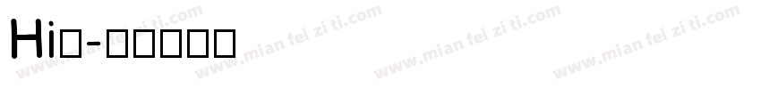 Hi楷字体转换