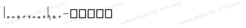 lowerswasher字体转换