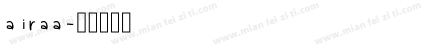 airaa字体转换