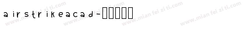 airstrikeacad字体转换