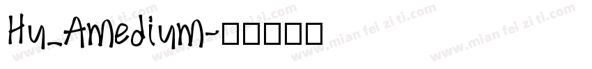 Hu_Amedium字体转换