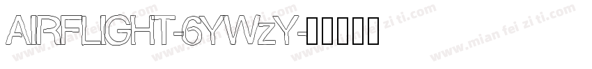 AIRFLIGHT-6YWzY字体转换