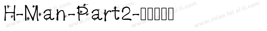 H-Man-Part2字体转换