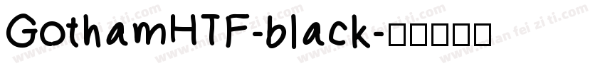 GothamHTF-black字体转换