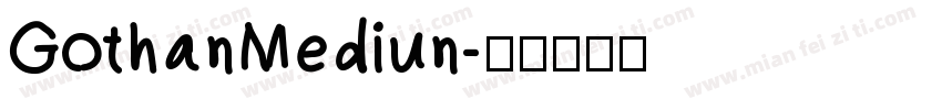 GothanMediun字体转换