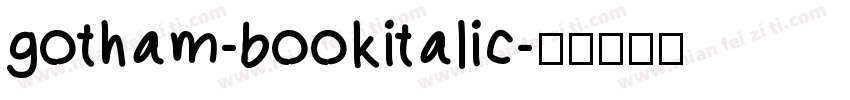 gotham-bookitalic字体转换