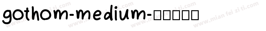 gothom-medium字体转换