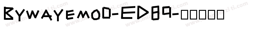 Bywayemod-ED89字体转换