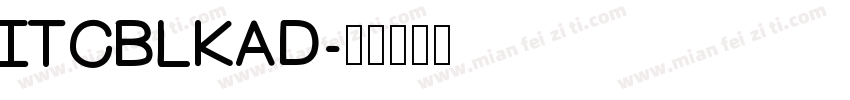 ITCBLKAD字体转换
