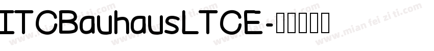 ITCBauhausLTCE字体转换