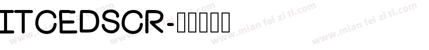 ITCEDSCR字体转换
