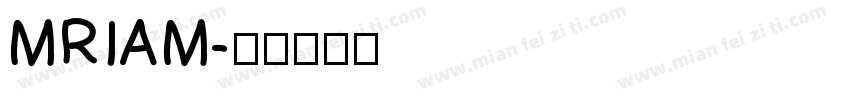 MRIAM字体转换