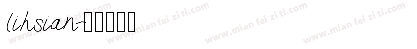 lihsian字体转换