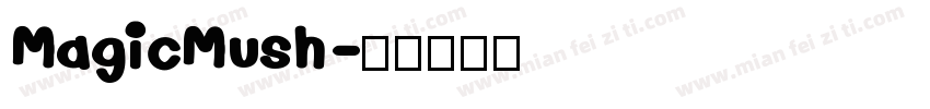 MagicMush字体转换