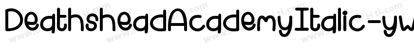 DeathsheadAcademyItalic-yww1Y字体转换