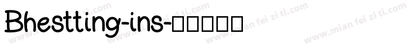 Bhestting-ins字体转换