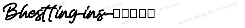 Bhestting-ins字体转换
