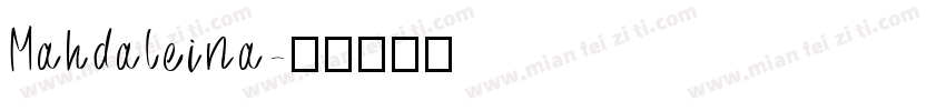 Mahdaleina字体转换