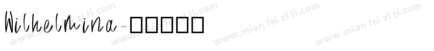 Wilhelmina字体转换