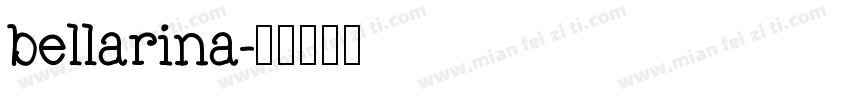 bellarina字体转换