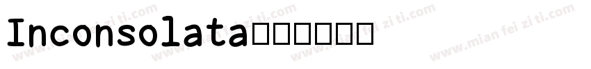 Inconsolata字体转换