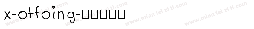 x-otfoing字体转换