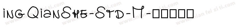 ingQianShe-Std-M字体转换