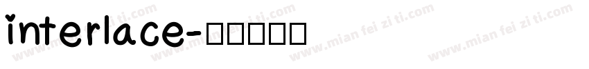 interlace字体转换