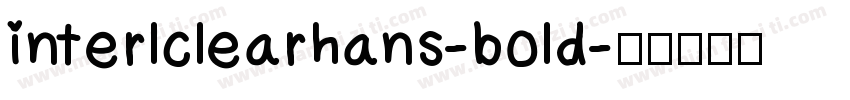 interlclearhans-bold字体转换