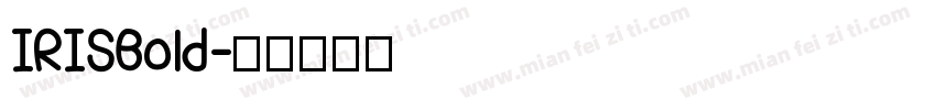 IRISBold字体转换