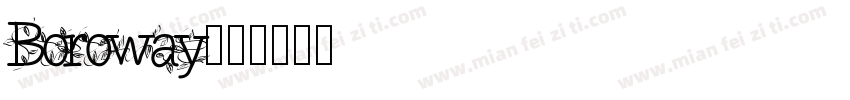 Boroway字体转换