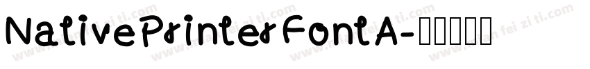 NativePrinterFontA字体转换