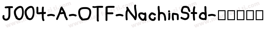 J004-A-OTF-NachinStd字体转换