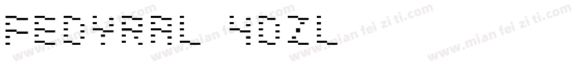 Fedyral-4DZl字体转换