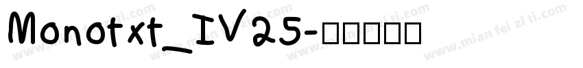 Monotxt_IV25字体转换
