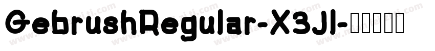 GebrushRegular-X3Jl字体转换